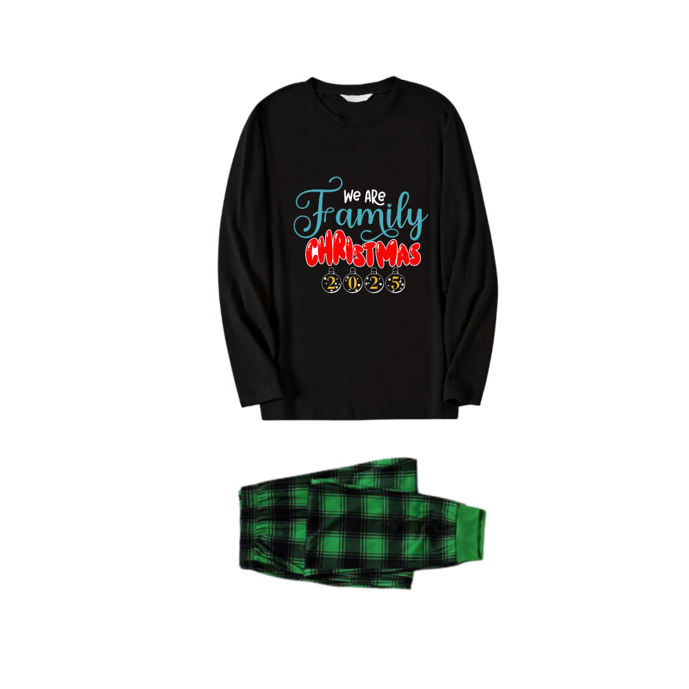 Christmas Family Matching Pajamas-Black Top and Green Plaid Pants Pjs Set with "We Are Family Christmas 2025" Print